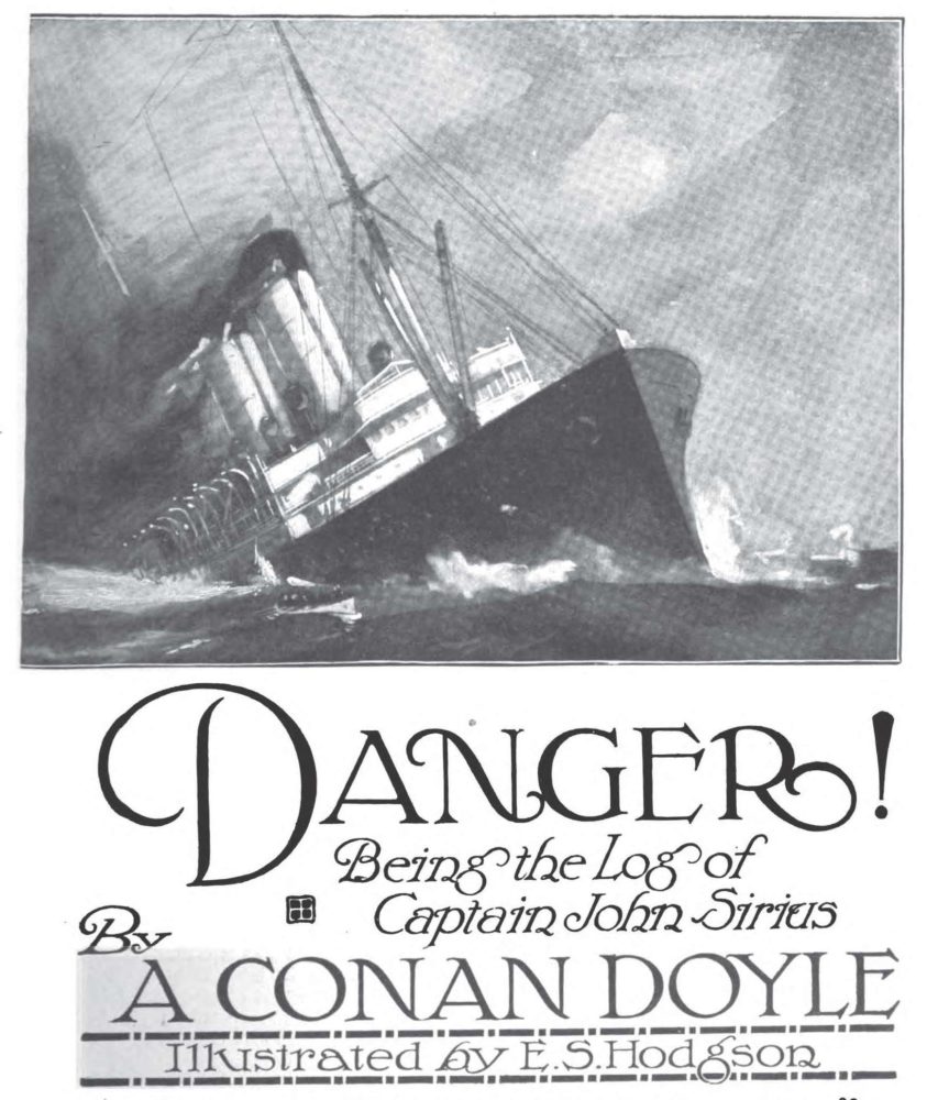 Cover illustration of "Danger!" a short story by Arthur Conan Doyle. The image shows a ship in rough waters listing to the side.