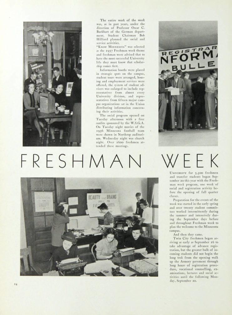 1938 Gopher, Freshman Week section explains that the University welcomed 3,500 freshmen and transfer students in the fall of 1937, http://purl.umn.edu/134844. Includes three photographs of students preparing for welcome week.