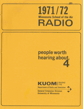 Minnesota School of the Air teacher guide for the program "People Worth Hearing About" for the 1971-1972 season.