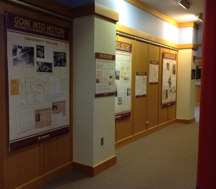 Exhibit "Gone Into History: 90 Years of the University of Minnesota Archives" displayed in the Elmer L. Andersen Library, January 19 through April 27, 2018.