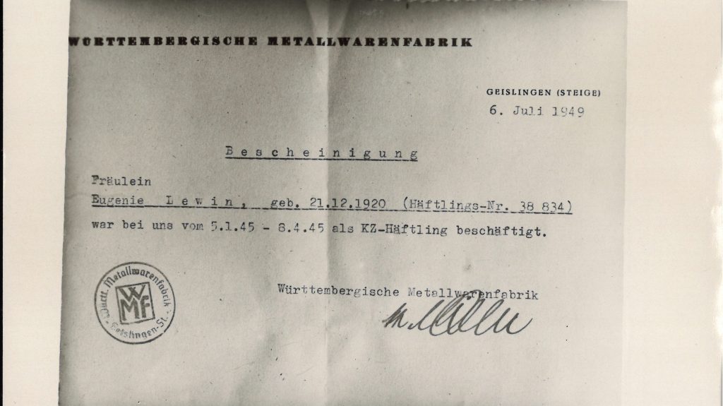 Letter of Recommendation written for Eugenia Lewin by Württembergische Metallwarenfabrik (WMF) in July 1949. The letter reads: “Ms. Eugenia Lewin, born 21st December, 1920 (Prisoner number 38 834) was employed by us from 5th January 1945-8th April 1945 as a concentration camp prisoner.”Source: Jeanette and Kenneth Frank Papers, Upper Midwest Jewish Archives.