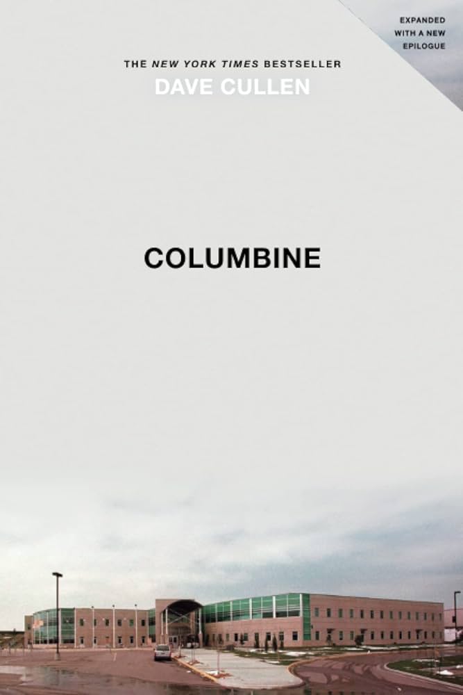 "Columbine" by Dave Cullen