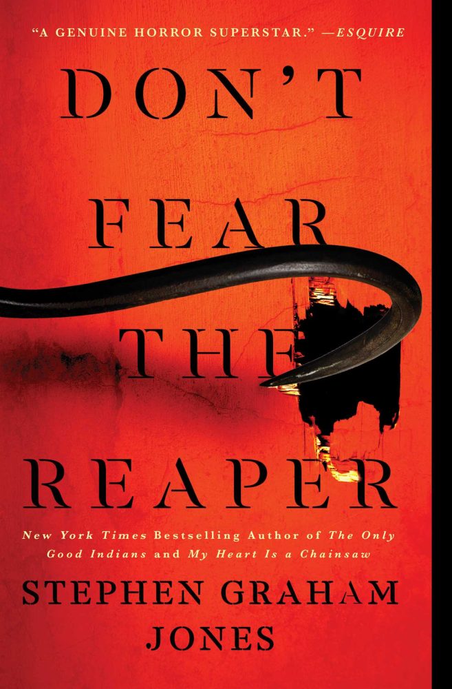 "Don't Fear the Reaper" by Stephen Graham Jones
