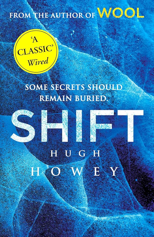 "Shift" by Hugh Howey