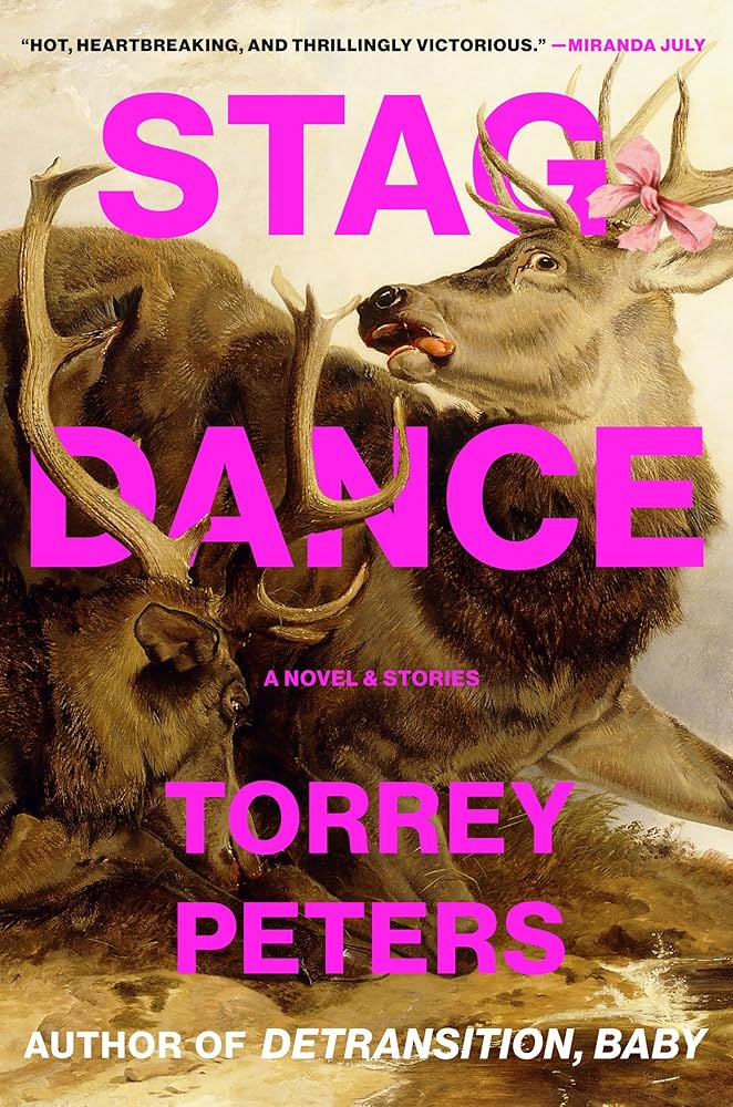 "Stag Dance" by Torrey Peters