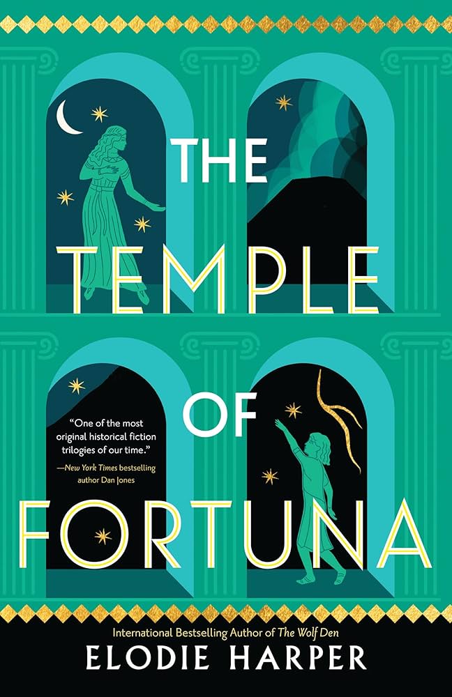 "The Temple of Fortuna" by Elodie Harper