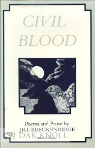 "Civil Blood Poems and Prose" by Jill Breckenridge