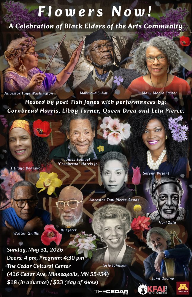 Flowers Now! flyer with a photo compilation featuring Ancestor Faye Washington, Mahmoud El-Kati, Mary Moore Easter, Titilayo Bediako, James Samuel "Cornbread" Harris Jr., Serena Wright, Ancestor Toni Pierce-Sands, Walter Griffin, Bill Jeter, Josie Johnson, Vusi Zulu, and John Devine